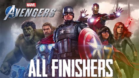 Marvel Avengers All Finishers Execution Combat Youtube