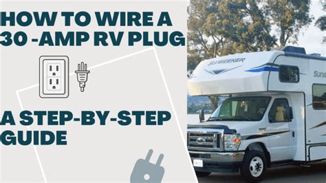 How To Wire A 30 Amp Rv Plug A Step By Step Guide