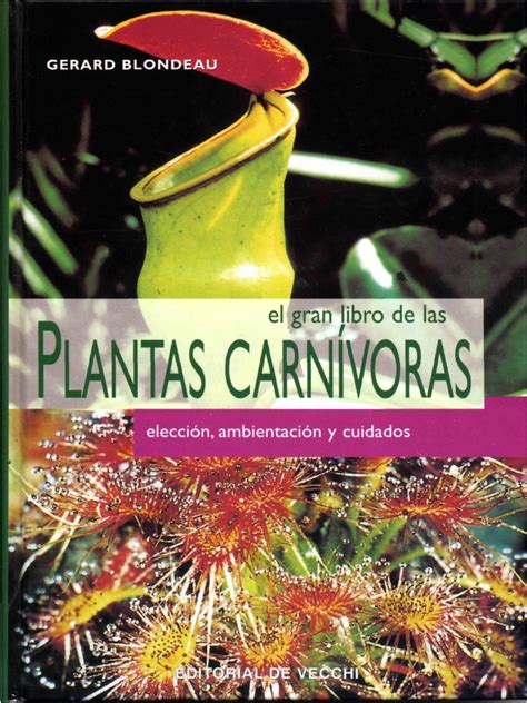 Елена, ¡me encanta el libro! EL GRAN LIBRO DE LAS PLANTAS CARNIVORAS.pdf | Hoja | Insectos