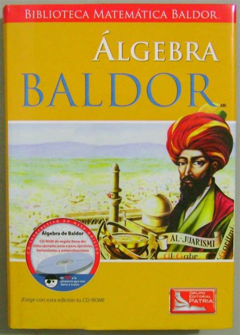 Aurelio baldor obra aprobada y recomendada como texto para los institutes de segunda. Aurelio Baldor - Álgebra 2da Edición - Descargas Mega Total