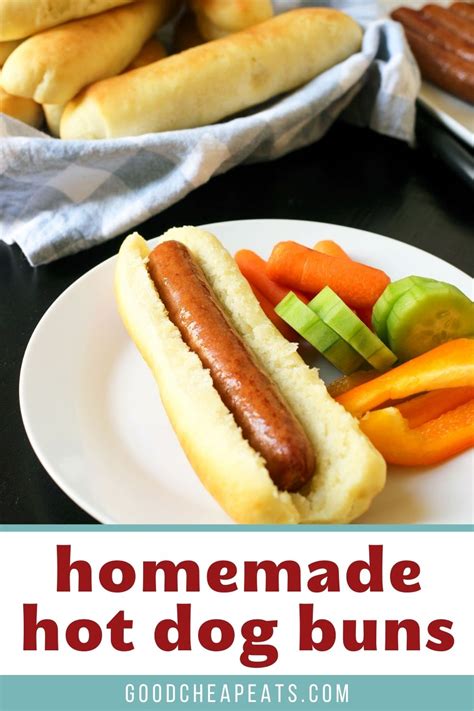 How To Make Homemade Hot Dog Buns 18 Centsbun Good Cheap Eats