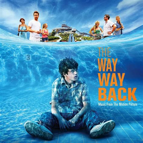 Sng Movie Thoughts Review The Way Way Back 2013