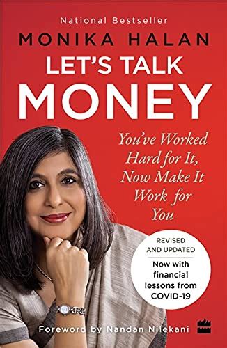 let s talk money you ve worked hard for it now make it work for you monika halan