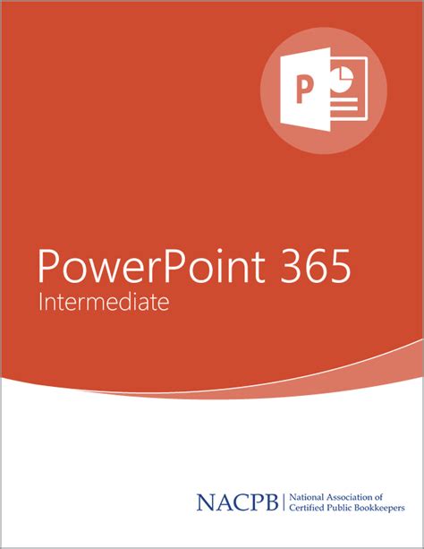 Microsoft Powerpoint 365 Intermediate Training Guide Nacpb