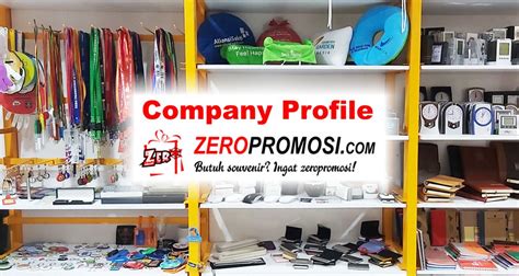 Company Profile Zeropromosi Zeropromosi Souvenir Barang Promosi