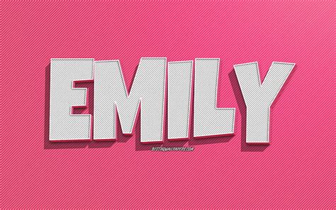 Emily Pink Lines Background With Names Emily Name Female Names Emily Greeting Card Hd