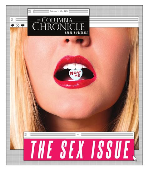 The Sex Issue The Columbia Chronicle February 10 2014 By The Columbia Chronicle Of Columbia