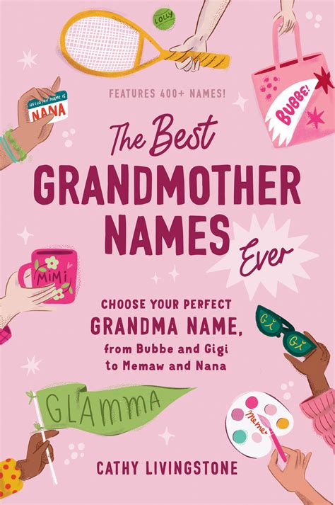 The Best Grandmother Names Ever By Cathy Livingstone Penguin Books