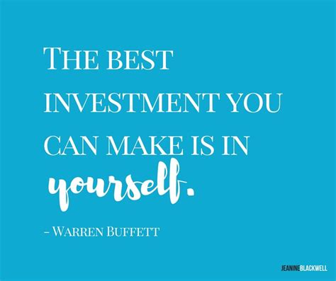 The Best Investment You Can Make Is In Yourself Quotes Inspiration
