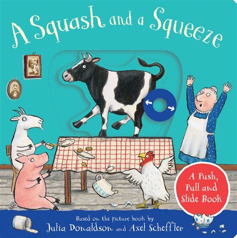 Squash And A Squeeze A Push Pull And Slide Book 9781529096125 Gangarams