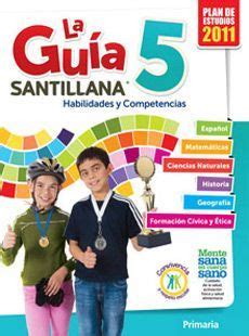 Descarga la guía santillana 5 (quinto grado de primaria) completa y contestada. 5to grado: La guía Santillana | Libros de quinto grado ...