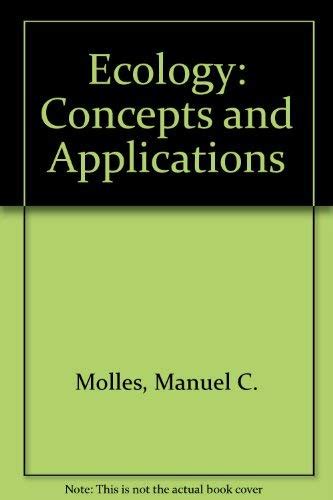 Ecology Concepts And Applications Manuel C Molles Jr
