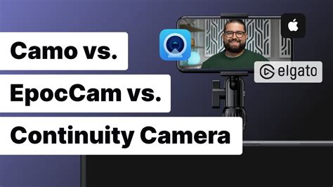 Iphone Webcam Apps Continuity Camera Vs Camo Vs Epoccam Youtube