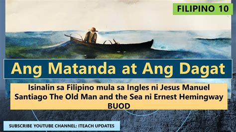Ang Matanda At Ang Dagat Isinalin Sa Filipino Mula Sa Ingles Ni Jesus