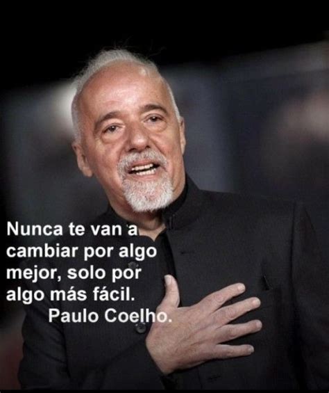 42 Frases Célebres De Paulo Coelho En Imágenes Para Imprimir
