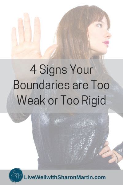 Signs You Have Weak Boundaries Or Rigid Boundaries Live Well With Sharon Martin