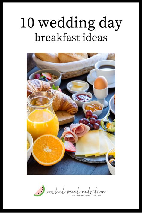 10 Wedding Day Breakfast Ideas
