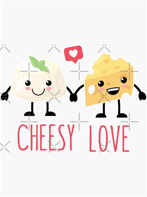 Kawaii Cheeses Cheesy Love Sticker For Sale By Panostsalig Redbubble