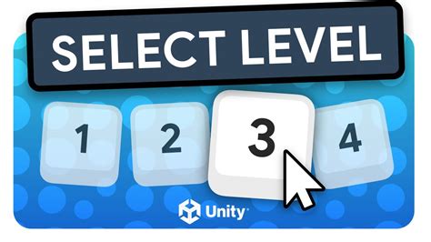 Level Selection In Your Unity Game Unity Tutorial Youtube