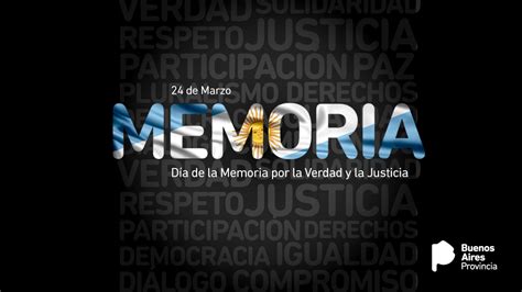 Día Nacional De La Memoria Por La Verdad Y La Justicia Abcgobar