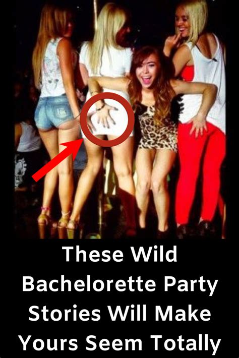 These Wild Bachelorette Party Stories Will Make Yours Seem Totally Lame
