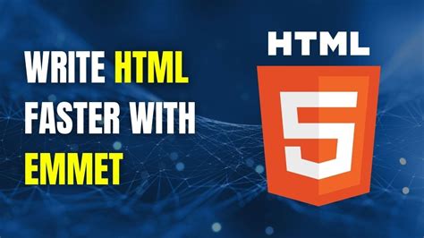 Html With Emmet Tutorial Write Html Faster Youtube