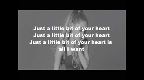 It was released through republic records on august 25, 2014. Ariana Grande - Just a Little Bit of Your Heart (Lyrics ...