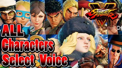 Street Fighter 5 All Characters Select Voice Kolin Jap And Eng Comparison Youtube