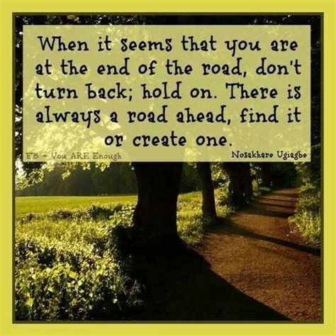 Road Ahead Heart Quotes Turn Ons Inspirational Quotes