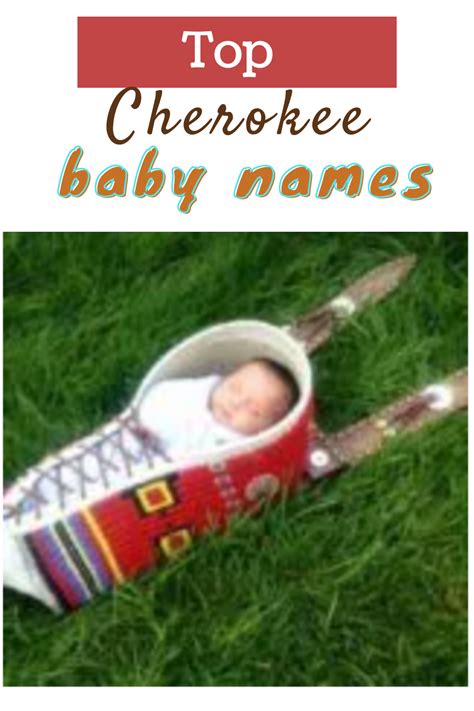 Top Cherokee Baby Names Native American Baby Names Baby Names