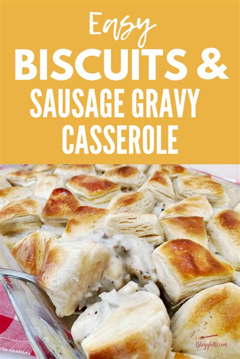 Easy Biscuits And Sausage Gravy Casserole
