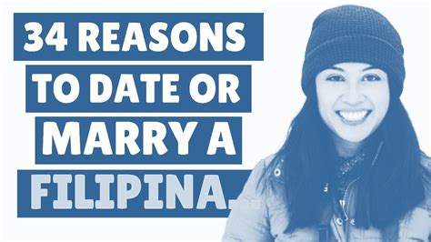 34 reasons to date and marry a filipina filipina dating married