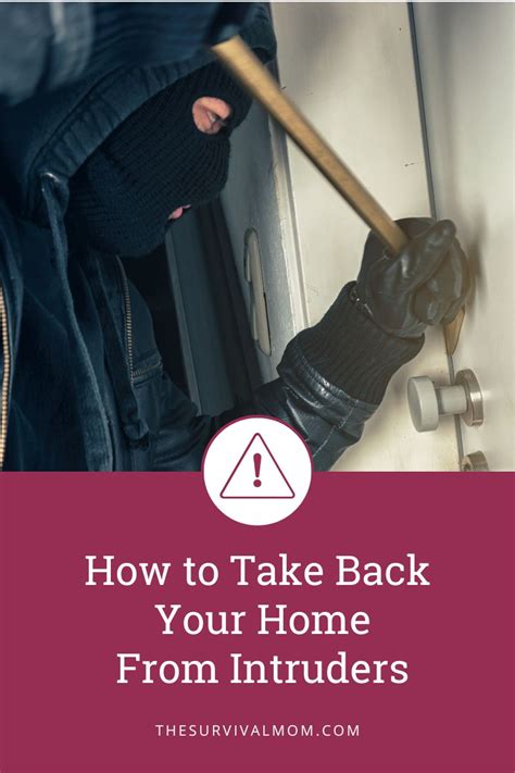 Home Intruders How To Take Back Your Home Survival Mom