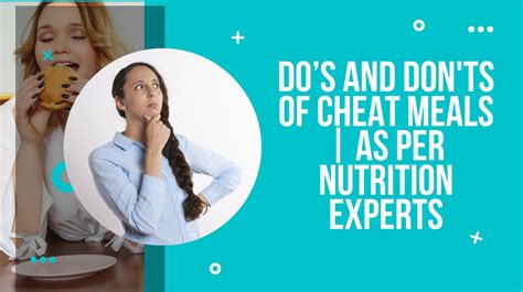 Dos And Donts Of Cheat Meals As Per Nutrition Experts Drug Research