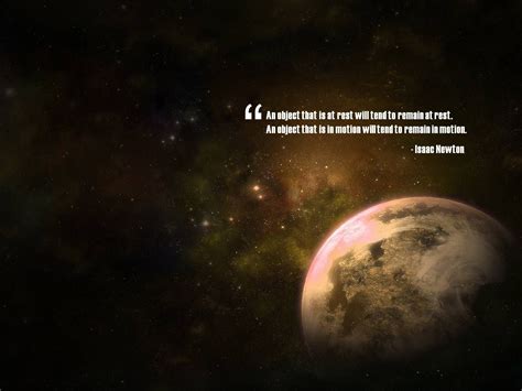 Uplifting Quotes Newton Space Inspirational Quote Wallpaper Quotes