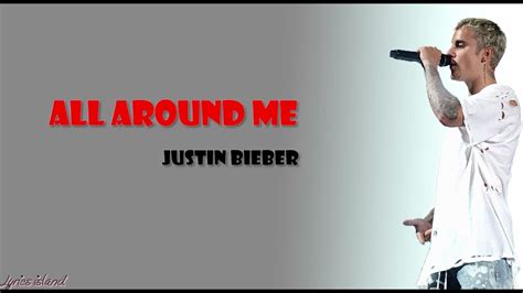 Check spelling or type a new query. Justin Bieber All Around Me (Lyrics) - YouTube
