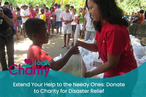 Extend Your Help To The Needy Ones Donate To Charity For Disaster Relief