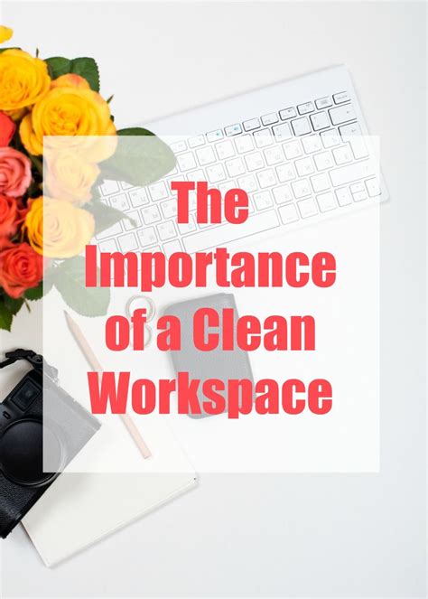 The Importance Of A Clean Workspace Mom Fabulous Clean Workspace