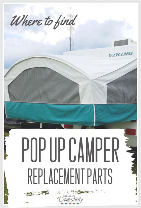 Pop Up Camper Replacement Parts ⋆ Exploring Domesticity
