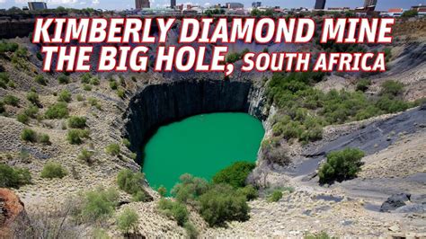 The Giant Holes Kimberly Diamond Mine The Big Hole South Africa