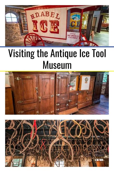 Visiting The Antique Ice Tool Museum Pennsylvanias Coolest Hidden Gem Uncovering Pa