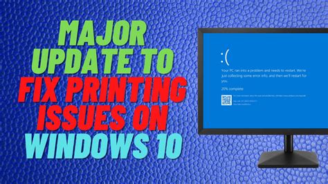 Major Update To Fix Printing Issues On Windows 10 Malware Removal Pc