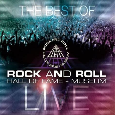 Va The Best Of Rock And Roll Hall Of Fame Museum Live 2011 Hi