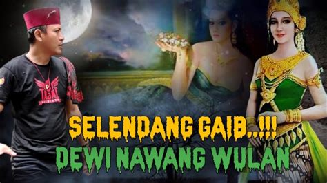 Selendang Gaib Dewi Nawang Wulan Youtube