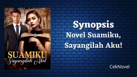 Baca Novel Suamiku Sayangilah Aku Ceknovel