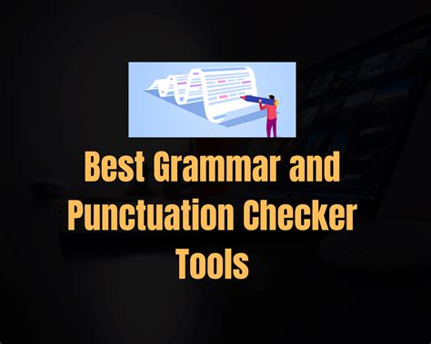 We found some most trusted free grammar and punctuation checker and corrector sites which help you a lot during the content writing. 15 Best Grammar and Punctuation Checker Tools in 2021