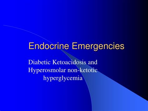 Ppt Endocrine Emergencies Powerpoint Presentation Free Download Id