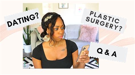 Plastic Surgery Dating And Staying Sane Q And A Youtube