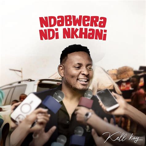 ‎ndabwera Ndi Nkhani Album By Kell Kay Apple Music