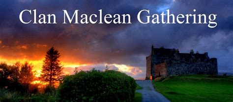 The Clan Maclean Gathering 2022 Midi Coach Tour Mclean Scotland
